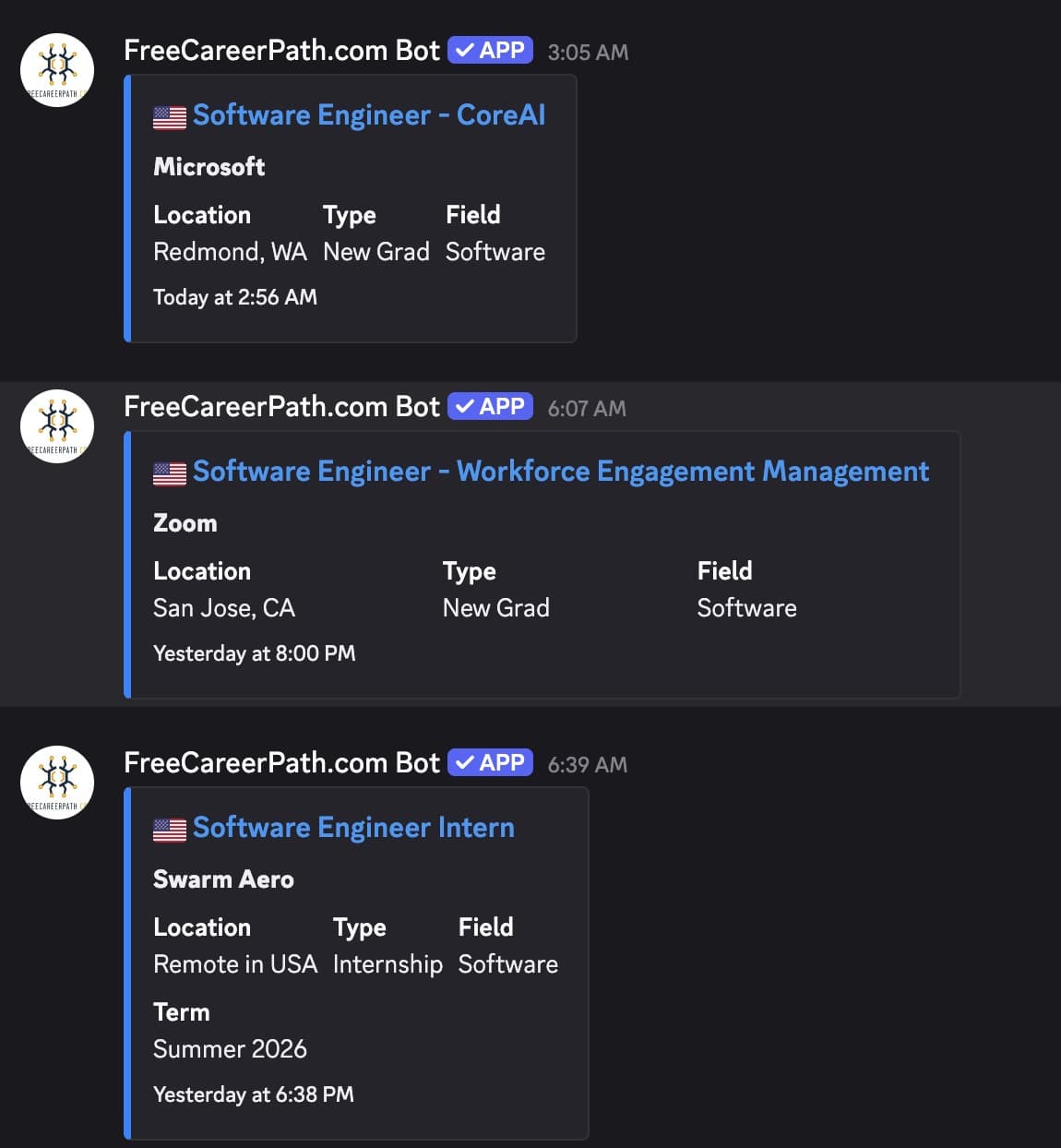 Three job alerts posted by the FreeCareerPath bot in a Discord channel: a Software Engineer CoreAI role at Microsoft in Redmond WA, a Software Engineer role at Zoom in San Jose CA, and a Software Engineer Intern role at Swarm Aero, remote in the USA for Summer 2026. Each card shows the location, type and field.